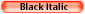 Black Italic