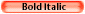 Bold Italic