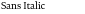 Sans Italic