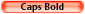 Caps Bold
