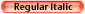 Regular Italic