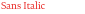Sans Italic